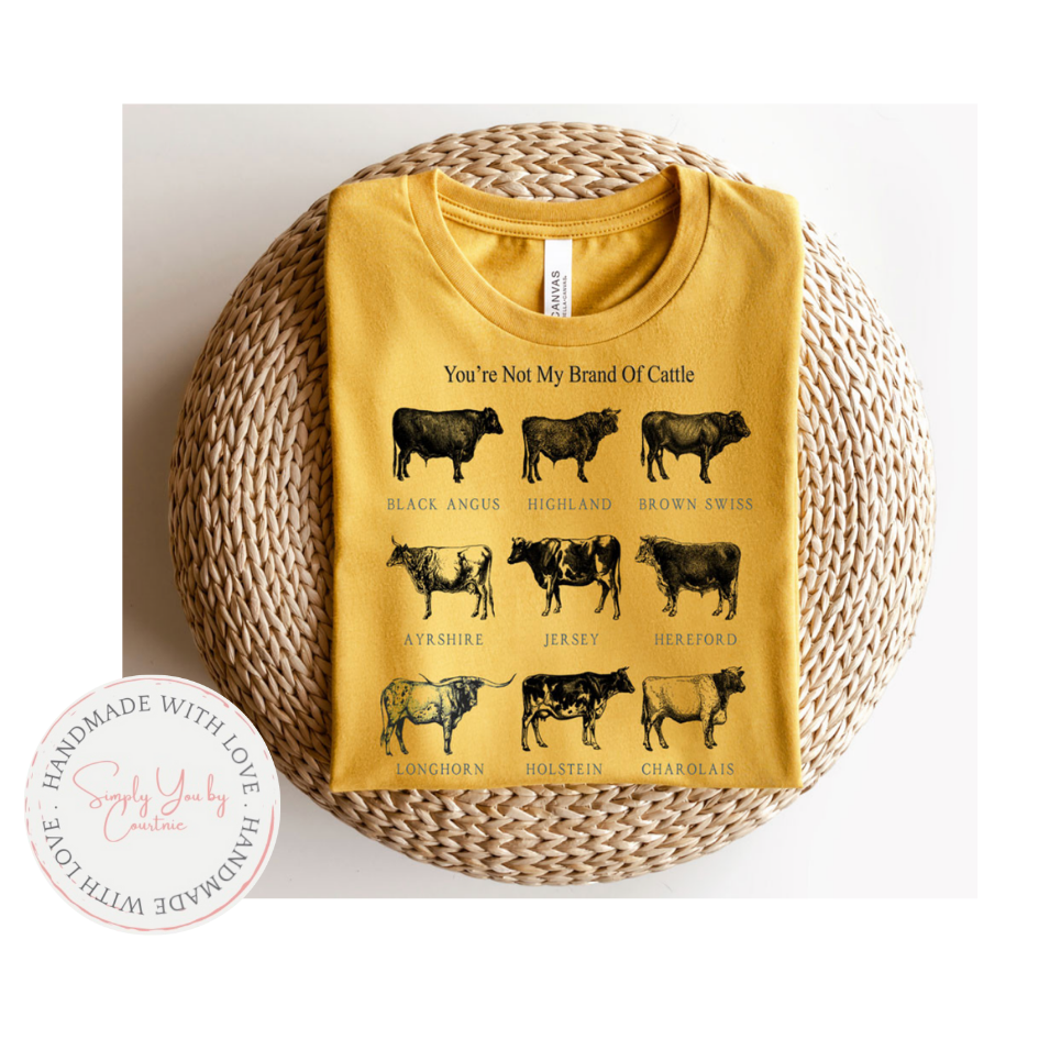 You’re Not My Brand of Cattle