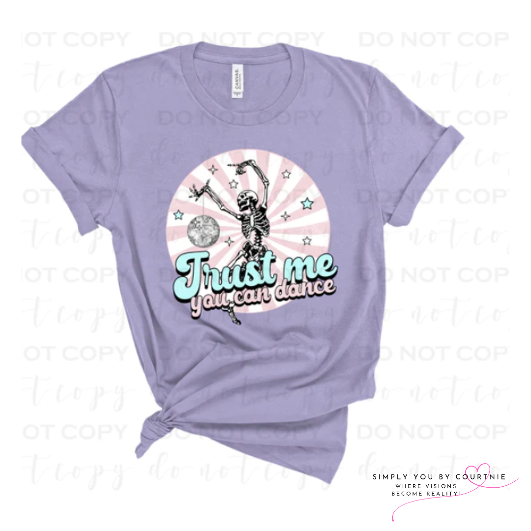 Trust Me You Can Dance